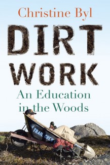 Christine Byl's "Dirt Work" - Book Cover